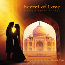 Secret Of Love: Mystical Songs Of Love