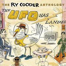 The Ry Cooder Anthology: The UFO Has Landed CD1