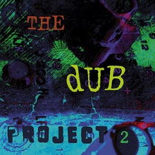 Dub Project II