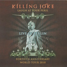 Laugh At Your Peril: Live In Berlin (Deluxe Edition) CD1