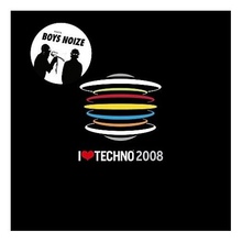 Boys Noize: I Love Techno 2008