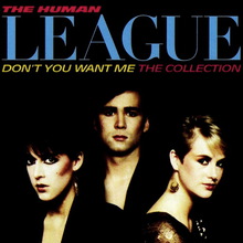 Don't You Want Me - The Collection