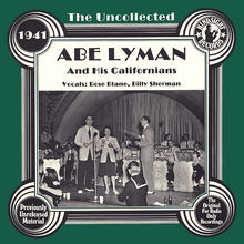 The Uncollected: Abe Lyman And His Californians