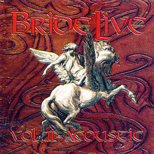 Bride Live Vol. II - Acoustic