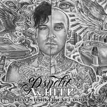 Psycho White (With Travis Barker) (EP)