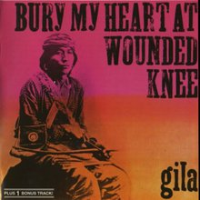 Bury My Heart At Wounded Knee (Vinyl)