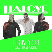 I Trust You (Like I Trust Myself) (CDS)