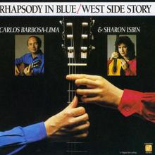 Rhapsody In Blue / West Side Story (With Sharon Isbin)
