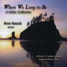 Where We Long To Be - A Celtic Collection