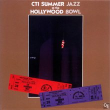 Cti Summer Jazz At The Hollywood Bowl (Vinyl) CD1