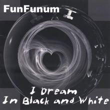 I Dream In Black and White