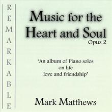 Music for the Heart and Soul - Opus 2