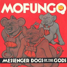 Messenger Dogs Of The Gods (Vinyl)
