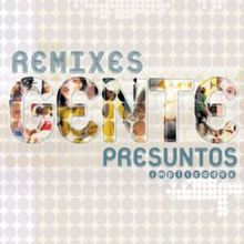 Gente Remixes