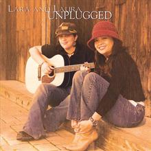 Lara and Laura Unplugged