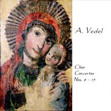 Vedel. Choir Concertos 8 - 15