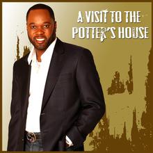 A Visit To The Potter's House