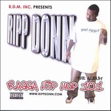 Ripp Donn's Ragga Hip Hop 101
