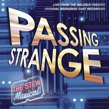 Passing Strange (Original Broadway Cast Recording) (Live)