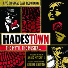 Hadestown: The Myth. The Musical. (Original Cast Recording)
