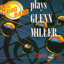 BBC Big Band Plays Glenn Miller