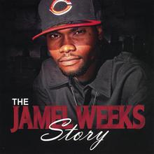 The Jamel Weeks Story