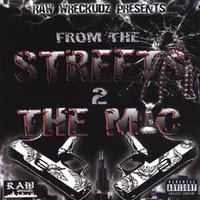 From The Streets 2 The Mic