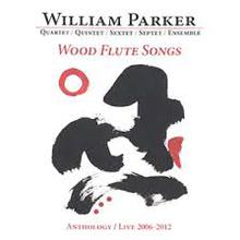 Wood Flute Songs: Anthology/Live 2006-2012 CD1