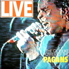 The Godlike Power Of The Pagans: Live (Vinyl)