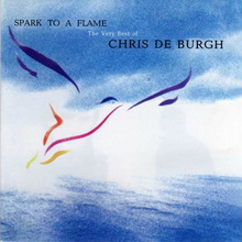 Spark To A Flame: The Very Best Of