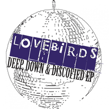 Deep, Down & Discofied (EP)