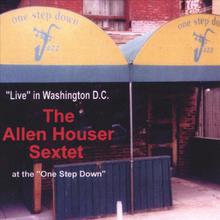 The Allen Houser Sextet Live at the One Step Down (ARS005)