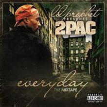 Lil Prophet & 2Pac - Everyday