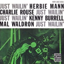 Just Wailin' (With Charlie Rouse, Kenny Burrell & Mal Waldron) (Remastered 1996)