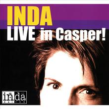 Inda Live In Casper!