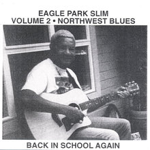 Northwest Blues Volume 2 Back in School Again