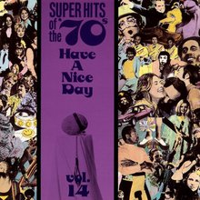 Super Hits Of The '70S - Have A Nice Day Vol. 14