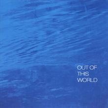 Out of This World Ep