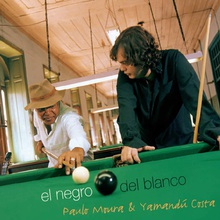 El Negro Del Blanco (With Paulo Moura)