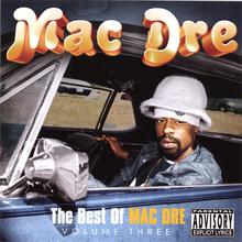 The Best Of Mac Dre Volume 3