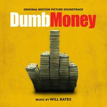 Dumb Money (Original Motion Picture Soundtrack)