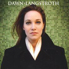 Dawn Langstroth