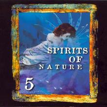 Spirits Of Nature Vol.5