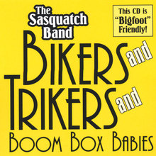 bikers and trikers and boombox babies