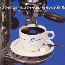 Saint-Germain-Des-Pres Cafe Vol. 4