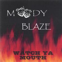 Watch Ya Mouth