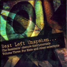 Best Left Unspoken... Vol. 3: For Elsie And Other Selections