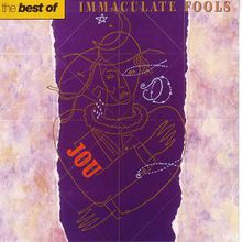 Best Of Immaculate Fools