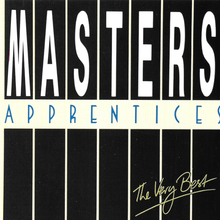 The Very Best Of Masters Apprentices (Reissued 1988)