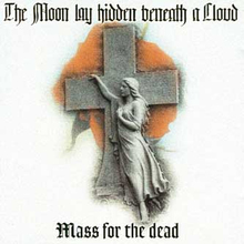 Mass For The Dead CD1